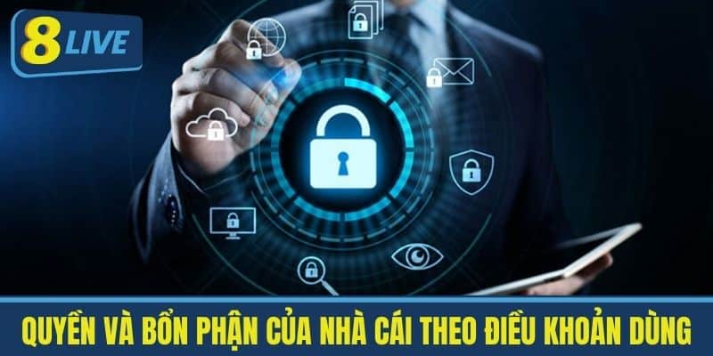 Quyền và bổn phận của nhà cái theo Điều khoản dùng